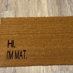 Coir Doormat with "HI. I'M Mat." painted on lower left corner
